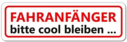 Fahranfänger Auto Magnet-Schild I 23 x 7 cm I Achtung Fahranfänger bitte cool bleiben ... I wetterfest und magnetisch I kfz691