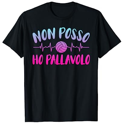 Sport Volleyball Pallavolo Non Posso Ho Pallavolo Maglietta