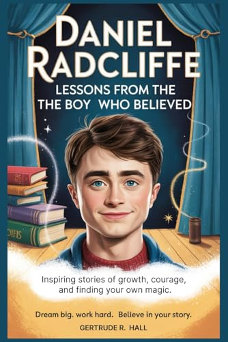 Daniel Radcliffe: The Journey to Extraordinary