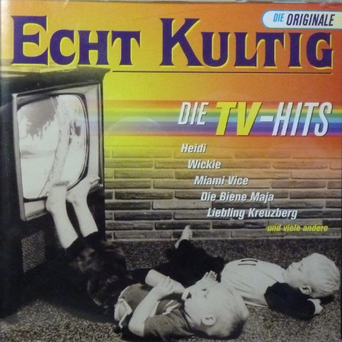 Echt Kultig-die TV-Hits