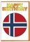 AK Giftshop Geburtstagskarte mit Norwegen-Flagge, Freund, Familie, Kollegen, Kumpel, Chef, geliebter Mensch