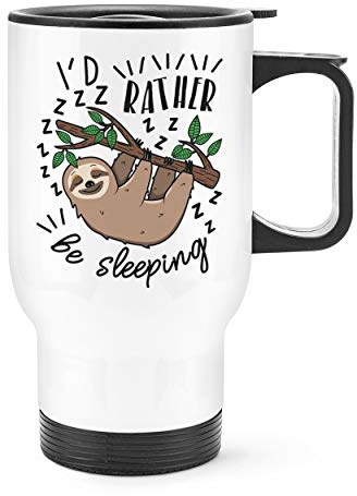I'd Rather Be Sleeping Sloth Travel Mug Cup with Handle